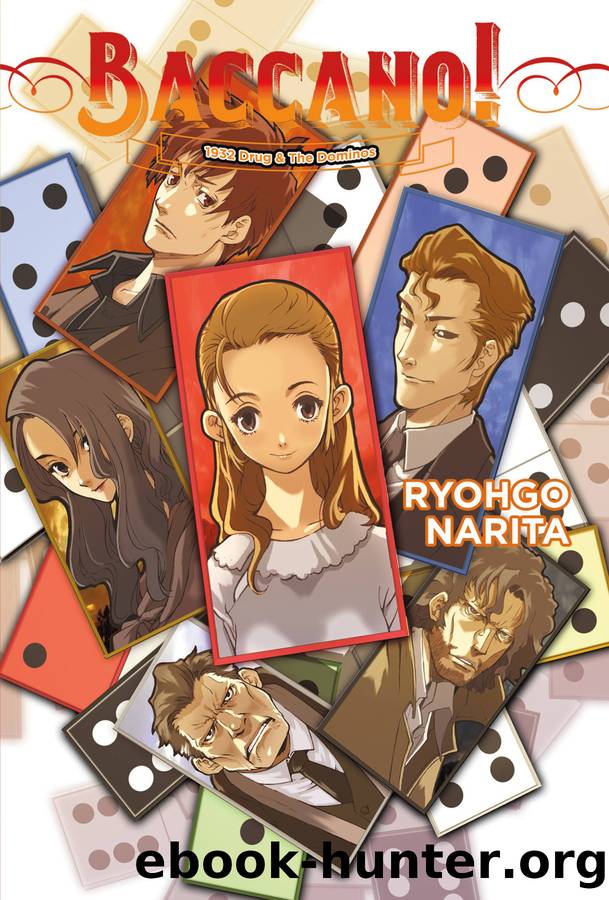 Baccano!, Vol. 4: 1932 Drug & The Dominos by Ryohgo Narita