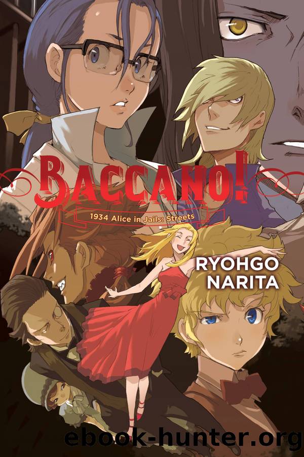 Baccano!, Vol. 9: 1934 Alice in Jails: Streets by Ryohgo Narita