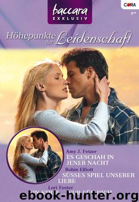 Baccara Exklusiv 56 by Foster Lori;Fetzer Amy J.;Elliott Robin
