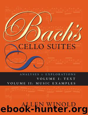 Bach's Cello Suites, Volumes 1 and 2 by Winold Allen