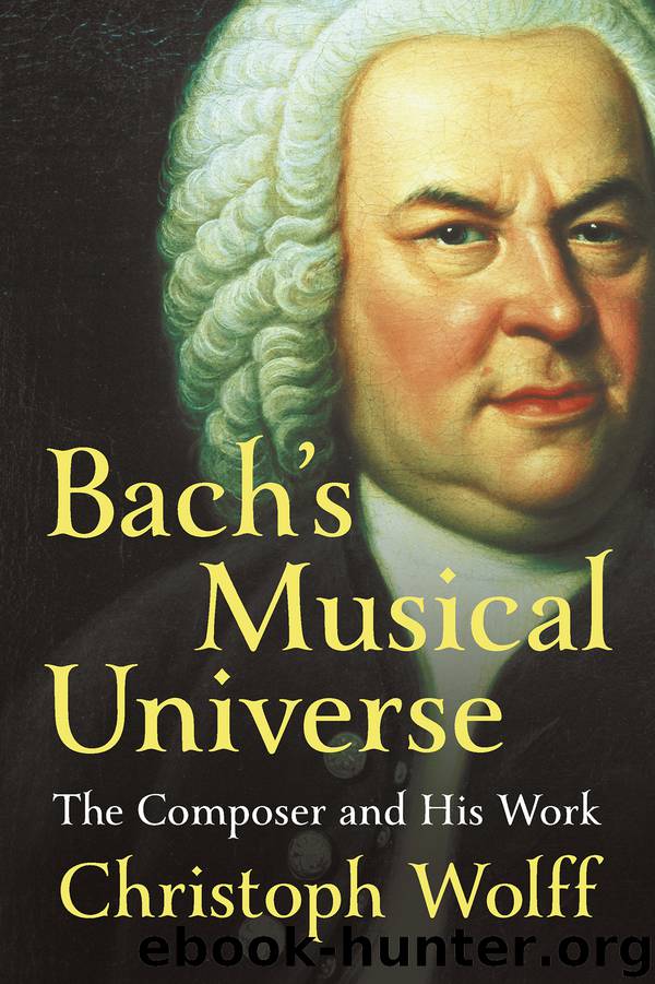 Bach's Musical Universe by Christoph Wolff