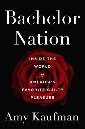Bachelor Nation by Amy Kaufman