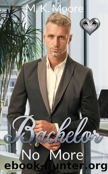 Bachelor No More: The Silver Fox Series by M.K. Moore