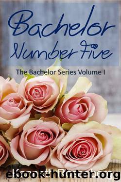 Bachelor Number Five (The Bachelor Series, Volume 1) by Kenneth Rosenberg