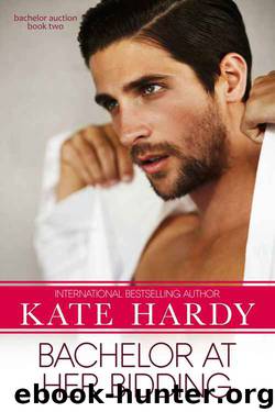 Bachelor at Her Bidding by Hardy Kate