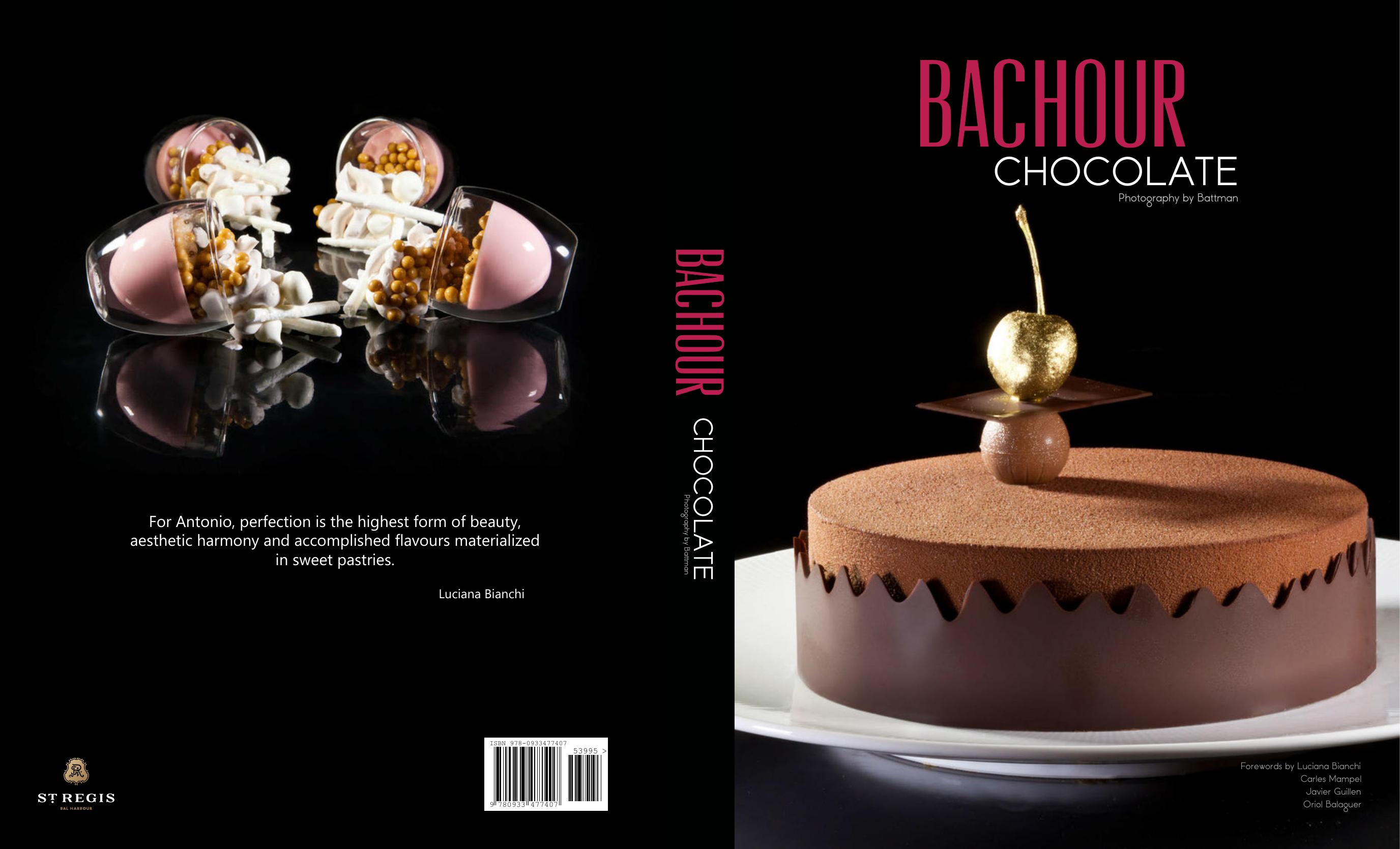 Bachour: Chocolate by Antonio Bachour