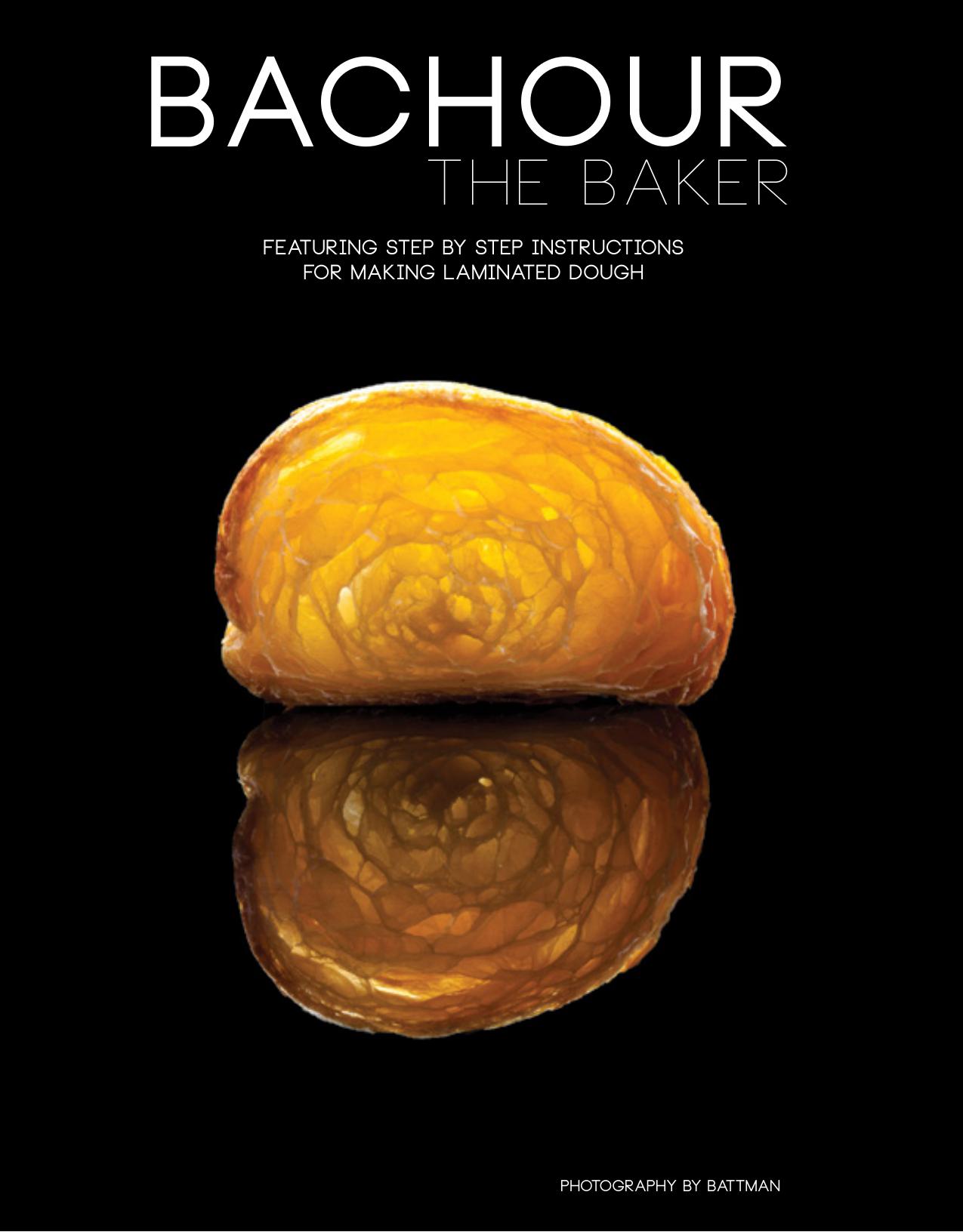Bachour: The Baker by Antonio Bachour