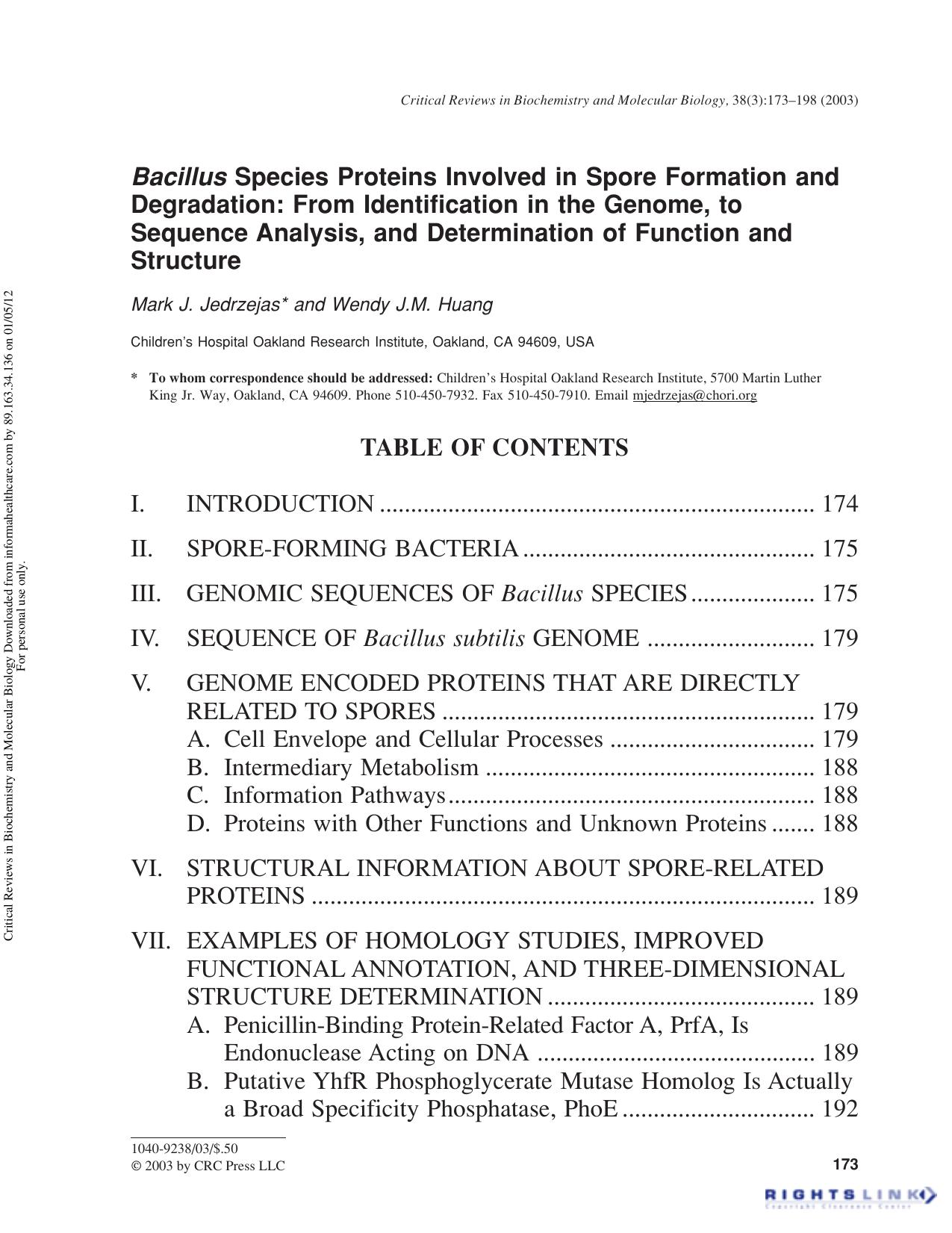 Bacillus Species Proteins Involved in Spore Formation and Degradation: From Identification in the Genome, to Sequence Analysis, and Determination of Function and Structure by Mark J. Jedrzejas & Wendy J.M. Huang