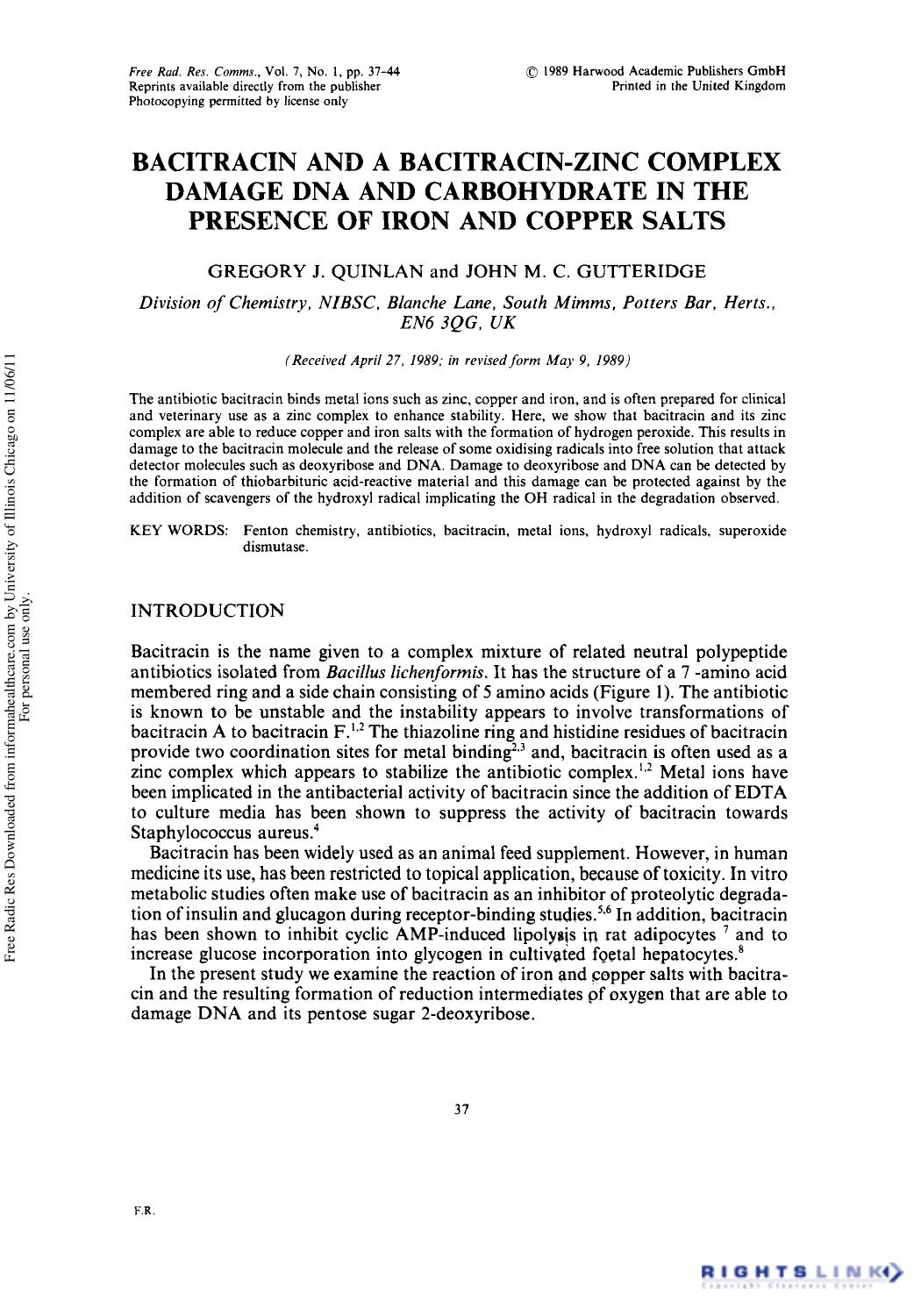 Bacitracin and a Bacitracin-Zinc Complex Damage DNA and Carbohydrate in the Presence of Iron and Copper Salts by Gregory J. Quinlan1 & John M. C. Gutteridge1