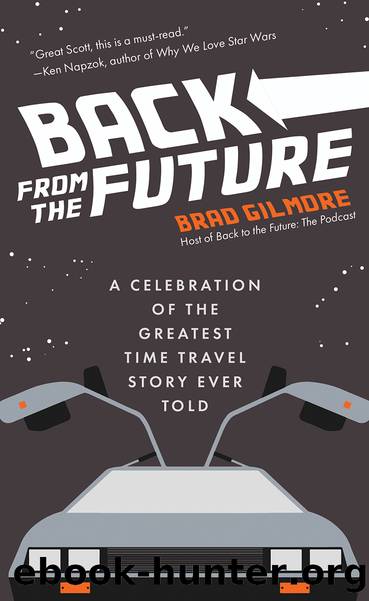 Back From the Future by Brad Gilmore