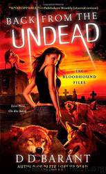 Back From the Undead: The Bloodhound Files by Dd Barant