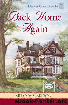 Back Home Again by Melody Carlson