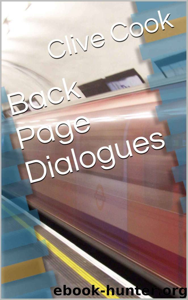 Back Page Dialogues by Clive Cook