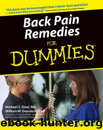 Back Pain Remedies For Dummies by MD Michael S. Sinel & PhD William W. Deardorff