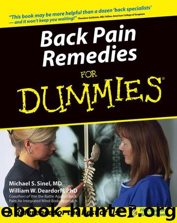 Back Pain Remedies For Dummies by Michael S. Sinel MD & William W. Deardorff PhD