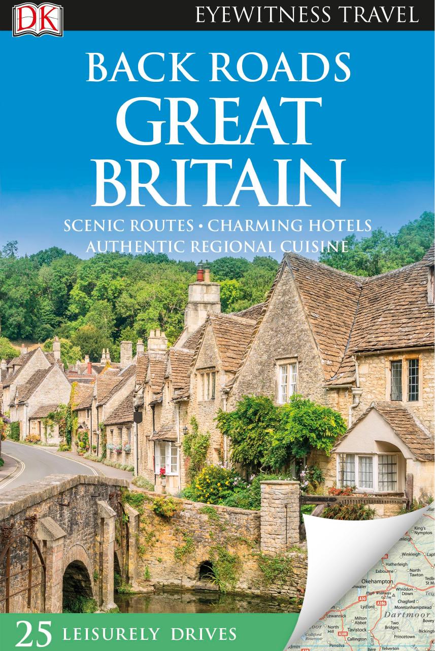 Back Roads Great Britain by DK Travel