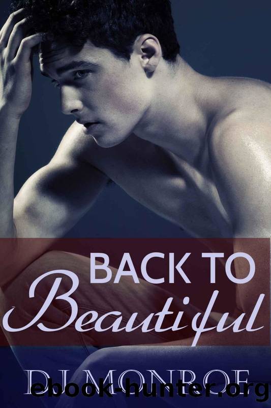 Back To Beautiful by D.J. Monroe