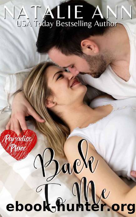 Back To Me (Paradise Place Book 15) by Natalie Ann