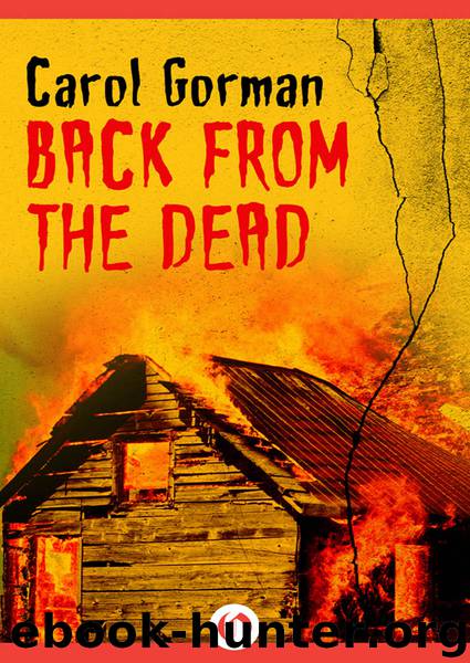 Back from the Dead by Carol Gorman