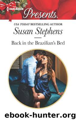 Back in the Brazilian's Bed by Susan Stephens