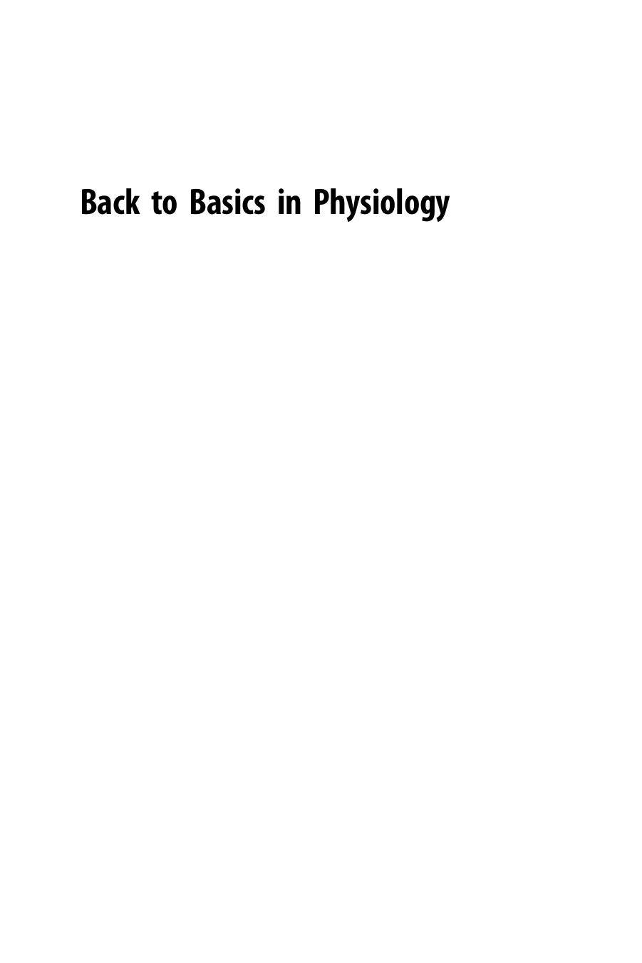 Back to Basics in Physiology: O2 and CO2 in the Respiratory and Cardiovascular Systems by Juan Pablo Arroyo Adam J. Schweickert