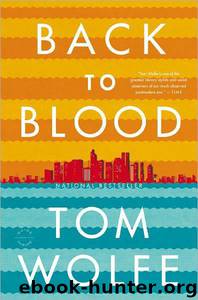 Back to Blood by Tom Wolfe