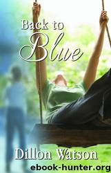 Back to Blue by Dillon Watson