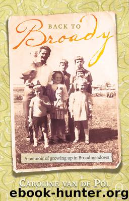 Back to Broady by Caroline van de Pol