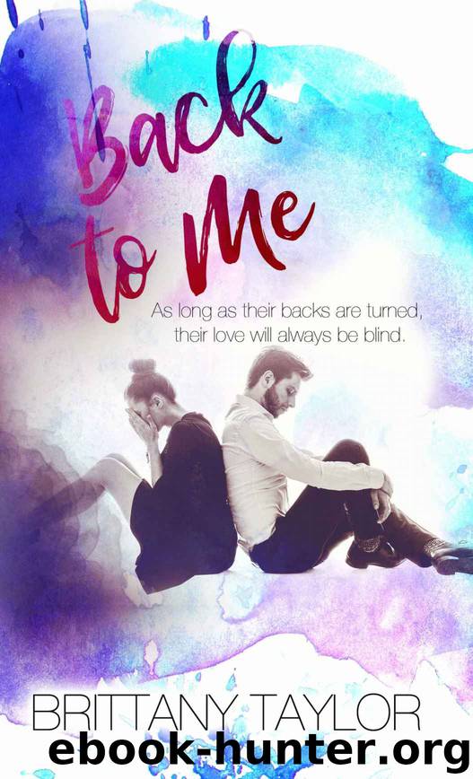 Back to Me by Taylor Brittany