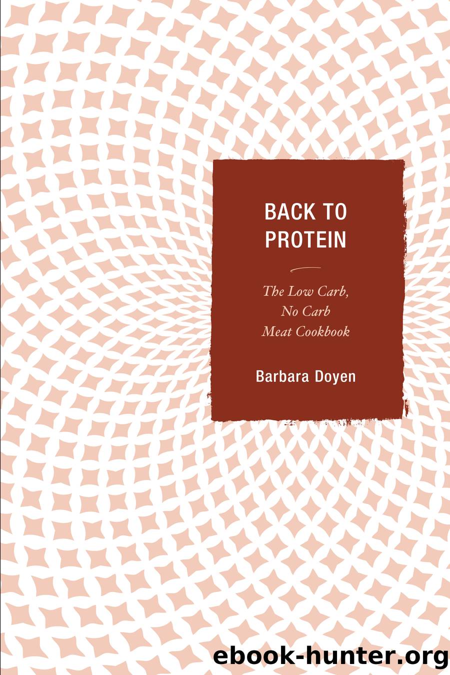 Back to Protein by Barbara Hartsock Doyen