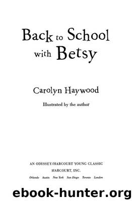 Back to School with Betsy by Carolyn Haywood