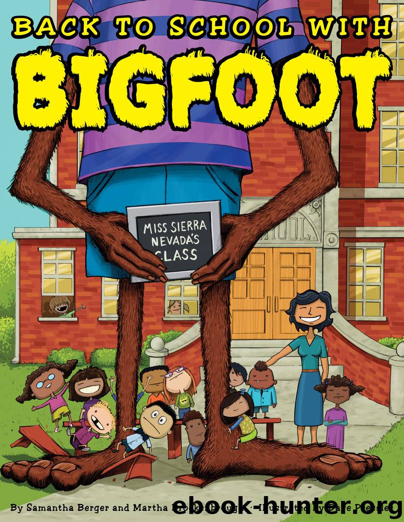 Back to School with Bigfoot by Samantha Berger and Martha Brockenbrough