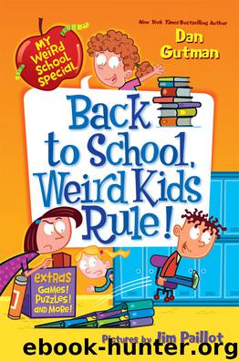 Back to School, Weird Kids Rule! by Dan Gutman