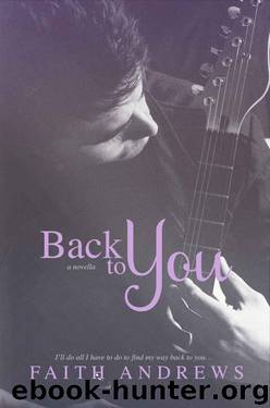 Back to You by Faith Andrews
