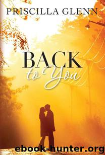 Back to You by Priscilla Glenn