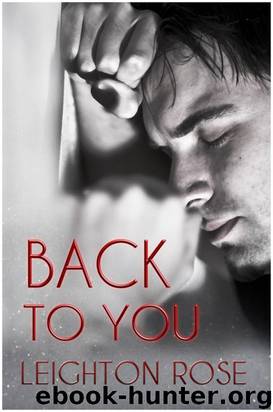 Back to You by Rose Leighton