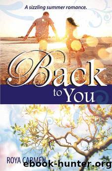 Back to You by Roya Carmen