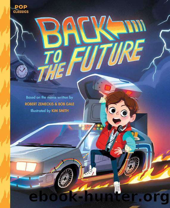 Back to the Future (Pop Classics) by Kim Smith
