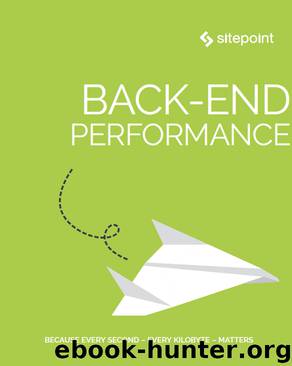 Back-end Performance by Bruno Skvorc