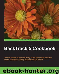 BackTrack 5 Cookbook by 未知