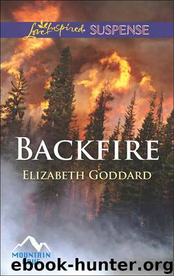 Backfire by Elizabeth Goddard