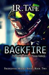 Backfire by J.R. Tate