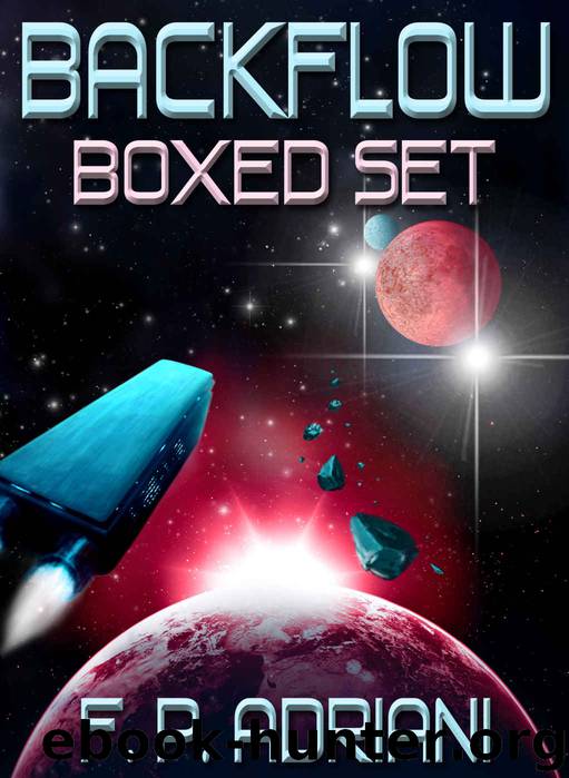Backflow Boxed Set by F P Adriani