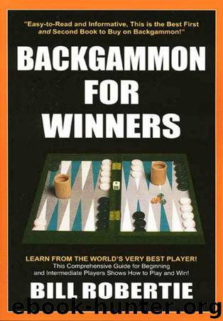 Backgammon For Winners by Robertie Bill