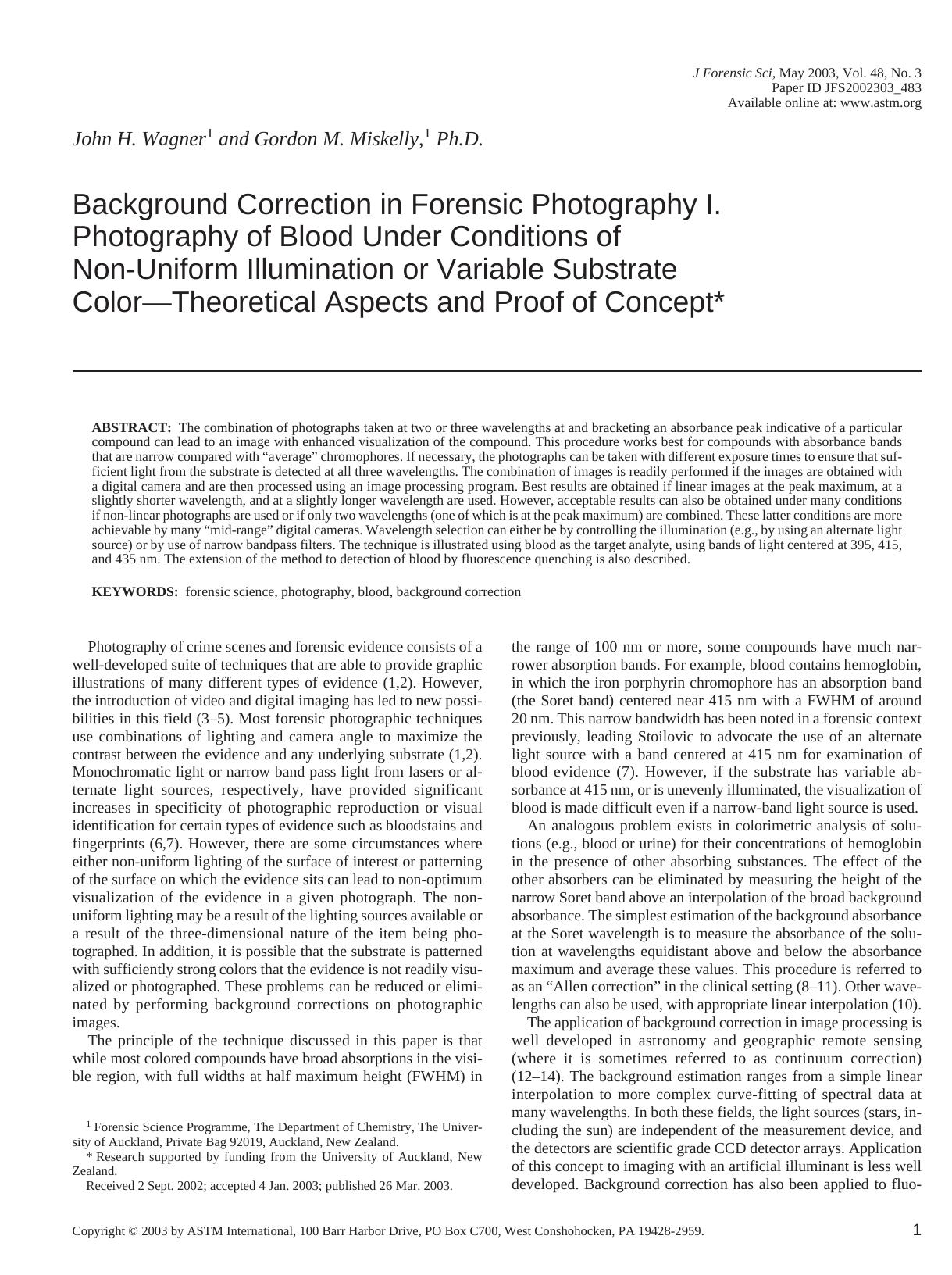 Background correction in forensic photography I. Photography of blood under conditions of non-uniform illumination or variable substrate color--Theoretical aspects and proof of concept by Wagner JH Miskelly GM