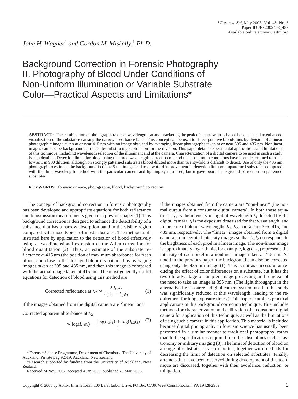 Background correction in forensic photography II. Photography of blood under conditions of non-uniform illumination or variable substrate color--practical aspects and limitations by Wagner JH. Miskelly GM