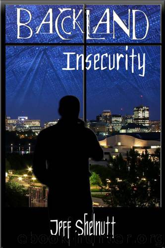 Backland: Insecurity (Book #2) by Shelnutt Jeff