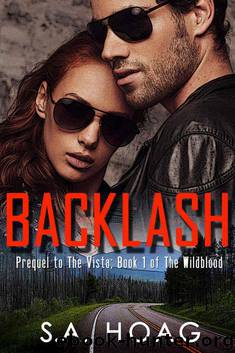 Backlash: Prequel to The Wildblood Series by Hoag S. A