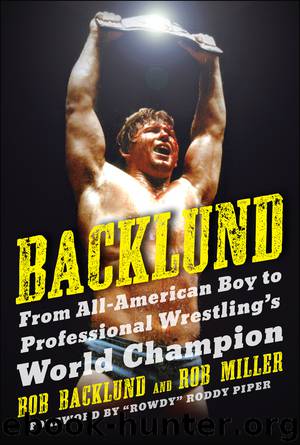 Backlund by Bob Backlund