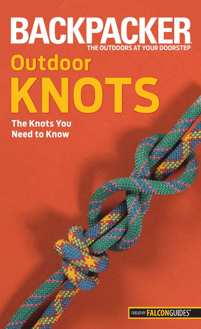 Backpacker Magazine's Outdoor Knots by Clyde Soles